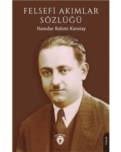 Felsefi Akımlar Sözlüğü