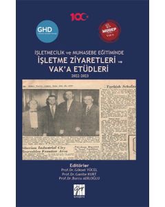 İşletmecilik ve Muhasebe Eğitiminde İşletme Ziyaretleri ve Vak’a Etüdleri