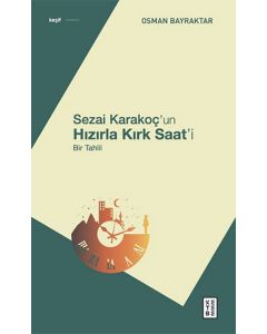 Sezai Karakoç’un Hızırla Kırk Saat’i