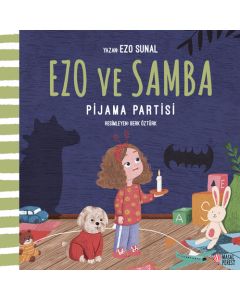Ezo ve Samba - Pijama Partisi