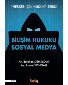 Bilişim Hukuku - Sosyal Medya