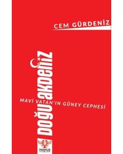 Mavi Vatan'ın Güney Cephesi Doğu Akdeniz 