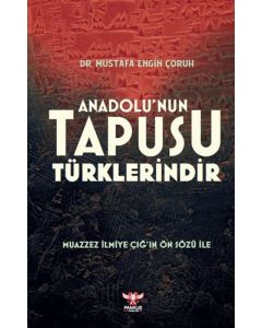 Anadolu'nun Tapusu Türklerindir