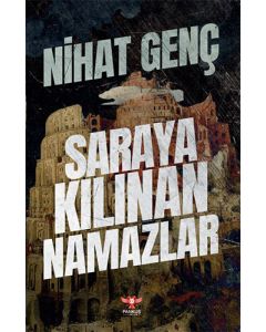 Saraya Kılınan Namazlar