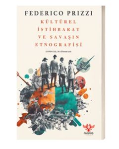 Kültürel İstihbarat ve Savaşın Etnografisi