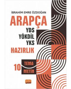 Arapça YDS - YÖKDİL - YKS Hazırlık 10 Tema - 10 Metin