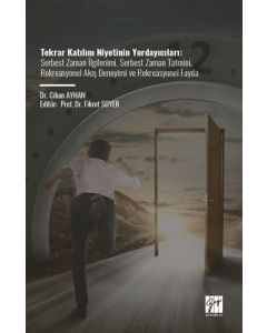 Tekrar Katılım Niyetinin Yordayıcıları