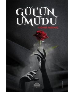 Gül'ün Umudu