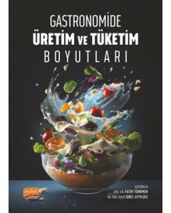 Gastronomide Üretim ve Tüketim Boyutları