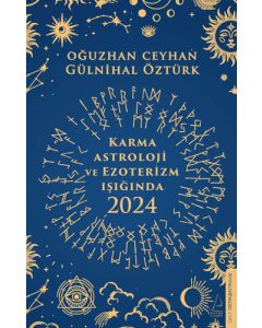 Karma Astroloji ve Ezoterizm Işığında 2024