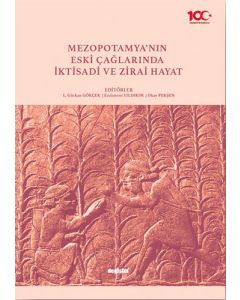 Mezopotamya’nın Eski Çağlarında İktisadi ve Zirai Hayat
