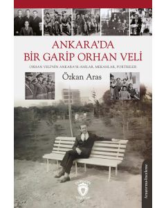 Ankara'da Bir Garip Orhan Veli