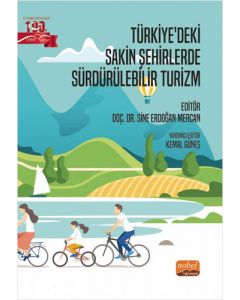 Türkiye’deki Sakin Şehirlerde Sürdürülebilir Turizm