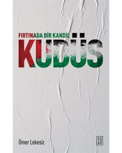 Fırtınada Bir Kandil - Kudüs