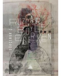 Rüzgar Böyle Eserken