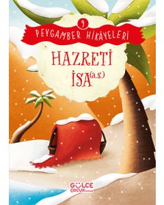Peygamber Hikayeleri 9 - Hazreti İsa