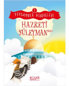 Peygamber Hikâyeleri 7 - Hazreti Süleyman