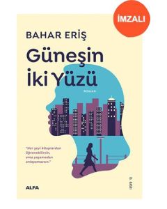 Güneşin İki Yüzü (İmzalı)