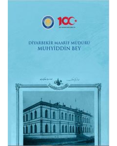 Diyarbekir Maarif Müdürü Muhyiddin Bey