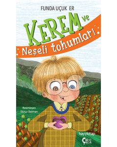 Kerem ve Neşeli Tohumları