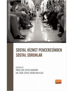 Sosyal Hizmet Penceresinden Sosyal Sorunlar