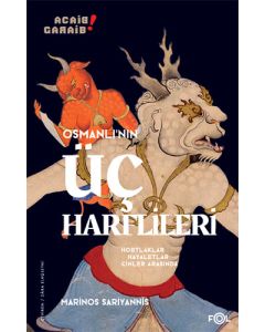 Osmanlı’nın Üç Harflileri