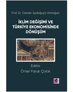 İklim Değişimi ve Türkiye Ekonomisinde Dönüşüm