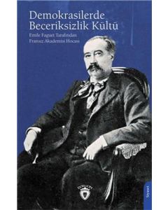 Demokrasilerde Beceriksizlik Kültü