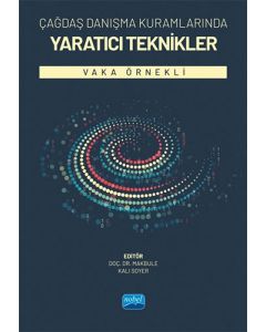 Çağdaş Danışma Kuramlarında Yaratıcı Teknikler