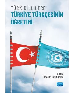 Türk Dillilere Türkiye Türkçesinin Öğretimi
