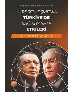 Küreselleşmenin Türkiye’de Sağ Siyasete Etkileri