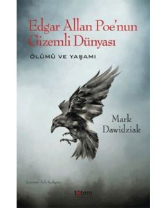 Edgar Allan Poe’nun Gizemli Dünyası
