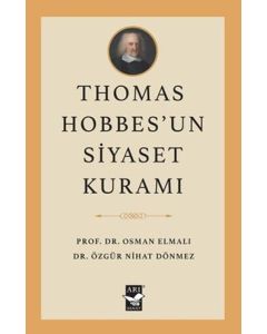 Thomas Hobbes'un Siyaset Kuramı