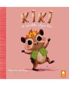 Kiki ve İçindeki Çılgın His