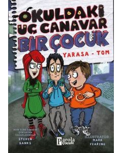 Okuldaki Üç Canavar Bir Çocuk - Yarasa-Tom