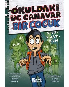 Okuldaki Üç Canavar Bir Çocuk
