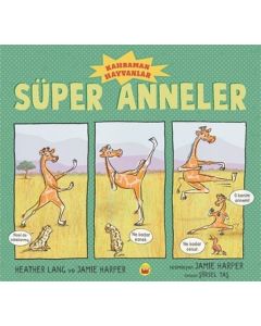 Süper Anneler - Kahraman Hayvanlar
