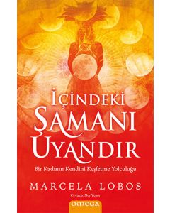  İçindeki Şamanı Uyandır