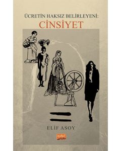 Ücretin Haksız Belirleyeni - Cinsiyet