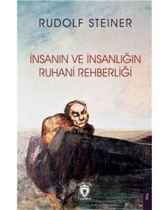 İnsanın ve İnsanlığın Ruhani Rehberliği