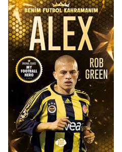 Alex Benim Futbol Kahramanım