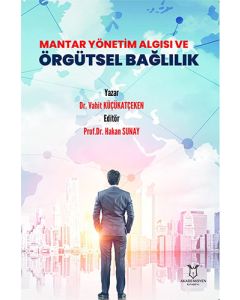 Mantar Yönetim Algısı ve Örgütsel Bağlılık