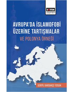 Avrupa'da İslamofobi Üzerine Tartışmalar ve Polonya Örneği