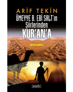 Ümeyye B. Ebi Salt’ın Şiirlerinden Kur’an’a