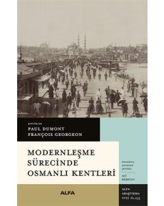 Modernleşme Sürecinde Osmanlı Kentleri