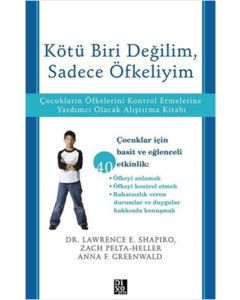 Kötü Biri Değilim Sadece Öfkeliyim