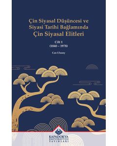 Çin Siyasal Düşüncesi ve Siyasi Tarihi Bağlamında Çin Siyasal Elitleri