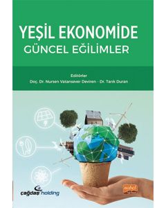 Yeşil Ekonomide Güncel Eğilimler