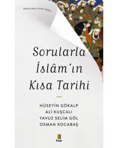 Sorularla İslâm’ın Kısa Tarihi