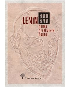 Lenin - Dünya Devriminin Önderi